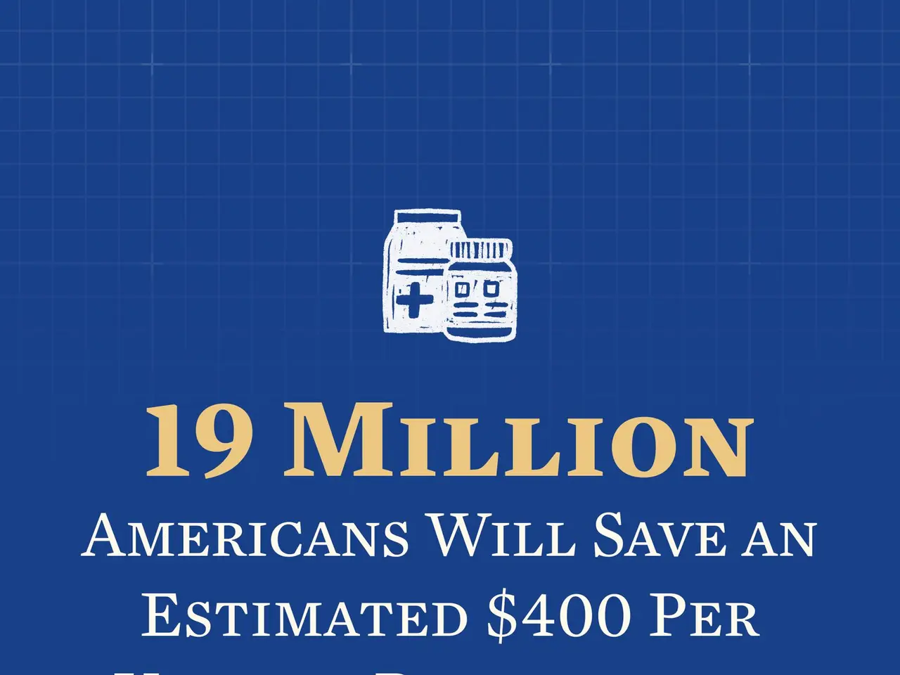 The image shows a blue background with text and a logo that reads "19 million Americans will save...